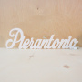 Scritta in legno Pierantonio
